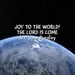 Joy to the World! The Lord Is Come